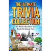 The Ultimate Trivia Collection: The World's Most Weird and Wonderful Random Facts - Paperback