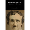 Edgar Allan Poe: The Ultimate Collection - Hardcover