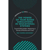 The Power of Team-Based Simulations in Educational Systems: Toward Mid-Leaders' Mentoring in Periods of Routine and Crises - Hardcover