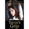 Terror's Grip: A Sheriff Lexie Wolfe Novel - Paperback