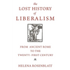 The Lost History of Liberalism: From Ancient Rome to the Twenty-First Century - Paperback