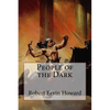 People of the Dark Robert Ervin Howard - Paperback