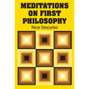 Meditations on First Philosophy - Paperback
