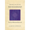 Before and After Muhammad: The First Millennium Refocused - Paperback