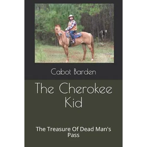 The Cherokee Kid: The Treasure of Dead Man's Pass - Paperback
