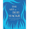The Art of Bob MacKie - Hardcover