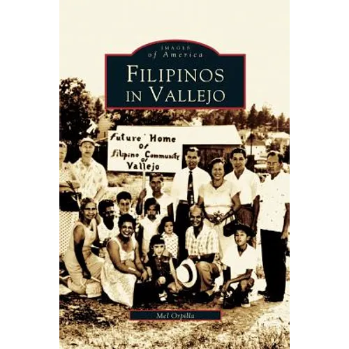 Filipinos in Vallejo - Hardcover