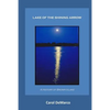 Lake of the Shining Arrow: A History of Brown's Lake - Paperback