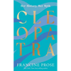 Cleopatra: Her History, Her Myth - Paperback