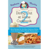 Copykat.Com's Dining Out at Home Cookbook 2: More Recipes for the Most Delicious Dishes from America's Most Popular Restaurants - Paperback