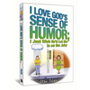 I Love God's Sense of Humor; I Just Wish He'd Let Me in on the Joke - Paperback