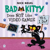 Bad Kitty Does Not Like Video Games - Paperback