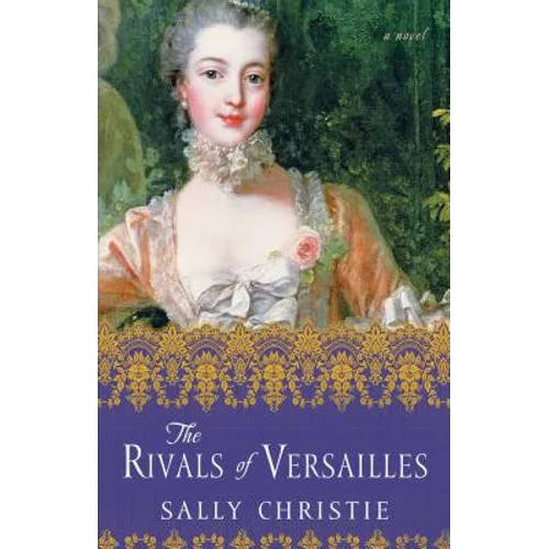 The Rivals of Versailles - Paperback