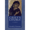 Grief's Liturgy - Paperback