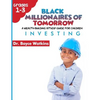 The Black Millionaires of Tomorrow: A Wealth-Building Study Guide for Children (Grades 1st - 3rd): : Investing - Paperback