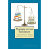 Mucuna versus Parkinson. Treatment with natural levodopa - Paperback