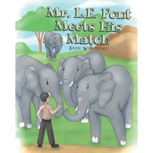 Mr. L.E. Font Meets his Match - Paperback