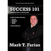 Success 101: A Reality Guide to Kicking ASS - Hardcover