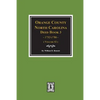 Orange County, North Carolina Deed Book 3, 1752-1786, Abstracts of. (Volume #2) - Paperback