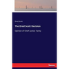 The Dred Scott Decision: Opinion of Chief Justice Taney - Paperback