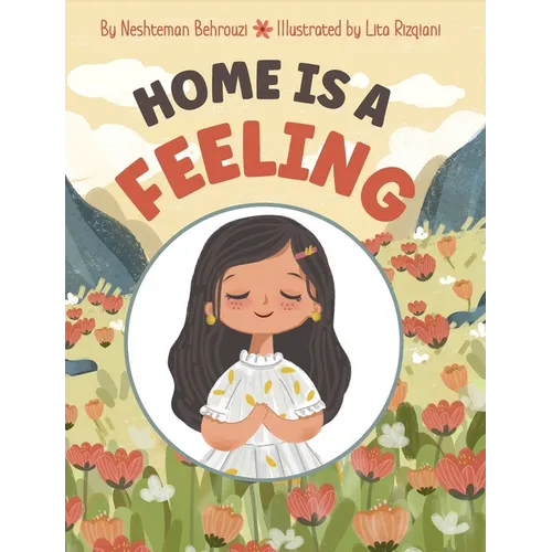 Home is a Feeling - Hardcover