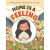 Home is a Feeling - Hardcover