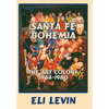 Santa Fe Bohemia (Hardcover) - Hardcover