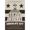 Chocolate City: A History of Race and Democracy in the Nation's Capital - Paperback