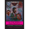 In the Spirit of a New People: The Cultural Politics of the Chicano Movement - Paperback