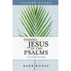 Finding Jesus in the Psalms Leader Guide: A Lenten Journey - Paperback