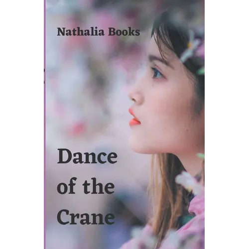 Dance of the Crane - Paperback