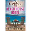 Coffee at The Beach House Hotel - Paperback