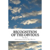 Recognition of the Obvious - Paperback