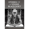 Stories of a Young Black Poet: Volume 3 - Paperback