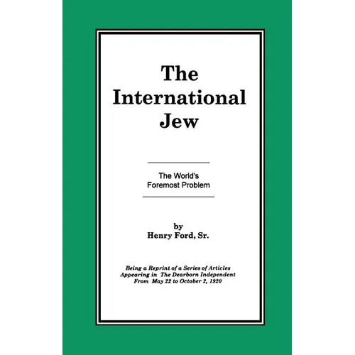 The International Jew Vol I: The World's Foremost Problem - Paperback