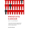 Prostate Cancer: Why it is different - Paperback