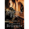 Martyr's Fire: Book 3 in the Merlin's Immortals series - Paperback