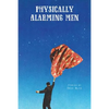 Physically Alarming Men - Paperback