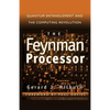 The Feynman Processor: Quantum Entanglement and the Computing Revolution - Paperback