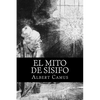 El Mito de Sisifo (Spansih Edition) - Paperback