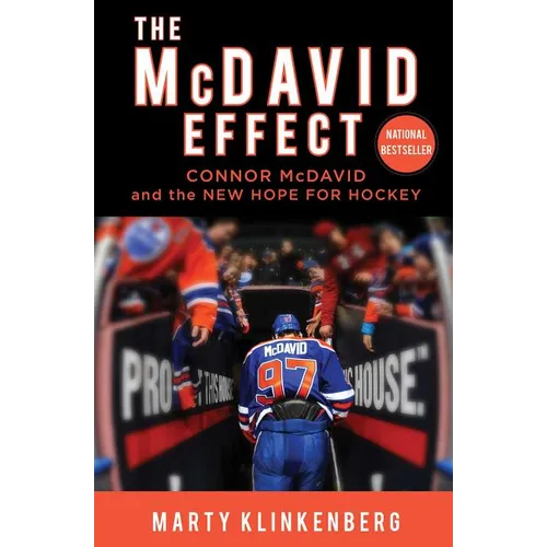 The McDavid Effect: Connor McDavid and the New Hope for Hockey - Paperback