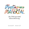 Masterpiece Material: Your Maker-Made Material That Was Worth the Saving. - Paperback