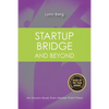 Startup Bridge - And Beyond - Paperback
