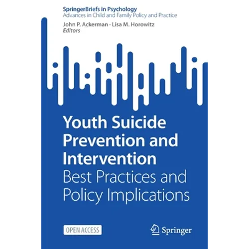 Youth Suicide Prevention and Intervention: Best Practices and Policy Implications - Paperback
