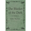 The Blanket of the Dark - Paperback