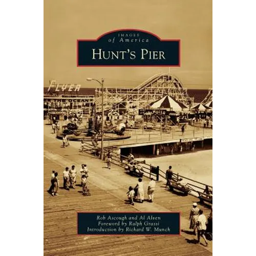 Hunt's Pier - Hardcover
