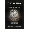 The System: A Systematic Yield System To Enslave Man-Kind - Paperback