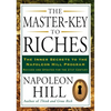 The Master-Key to Riches: The Inner Secrets to the Napoleon Hill Program, Revised and Updated - Paperback