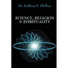Science, Religion & Spirituality - Paperback