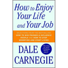 How to Enjoy Your Life and Your Job - Paperback